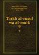 Tarkh al-rusul wa al-mulk. 9, abar, 838?-923,Goeje, M. J. de (Michael Jan), 1836-1909 