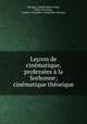 Lecons de cinematique, professees a la Sorbonne; cinematique theorique, Gabriel Xavier Paul Koenigs 