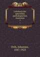 Lehrbuch der speciellen pathologischen Anatomie. 1, Orth, Johannes, 1847-1923 