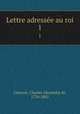 Lettre adresse au roi. 1, Calonne, Charles Alexandre de, 1734-1802 