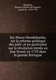 Sur Moses Mendelssohn, sur la reforme politique des juifs: et en particulier sur la revolution tentee en leur faveur en 1753 dans la grande Bretagne, Honore-Gabriel de Riquetti Mirabeau 