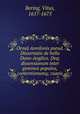 Orosij Annilonis pseud. Dissertatio de bello Dano-Anglico. Deq; dissensionum inter geminos populos, contentionumq; cuasis, Bering, Vitus, 1617-1675 