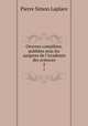 Oeuvres compltes, publies sous les auspices de l`Academie des sciences. 2, Laplace Pierre Simon 