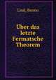 Uber das letzte Fermatsche Theorem, Lind, Benno 