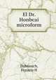 El Dr. Honbcai microform, Horacio H. Dobranich 