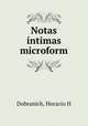 Notas intimas microform, Horacio H. Dobranich 