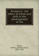 Tendency : the effect of trend and drift in the development of life, Vance, James I. (James Isaac), 1862-1939 
