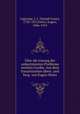 Uber die Losung der unbestimmten Probleme zweiten Grades. Aus dem franzosischen ubers. und hrsg. von Eugen Netto, Lagrange, J. L. (Joseph Louis), 1736-1813,Netto, Eugen, 1846-1919 