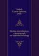Marine microbiology, a monograph on hydrobacteriology, ZoBell, Claude Ephraim, 1904- 