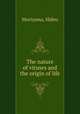 The nature of viruses and the origin of life, Moriyama, Hideo 