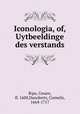 Iconologia, of, Uytbeeldinge des verstands, Ripa, Cesare, fl. 1600,Danckerts, Cornelis, 1664-1717 