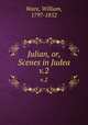 Julian, or, Scenes in Judea. v.2, Ware, William, 1797-1852 