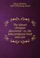 The almost christian discovered : or, the false professor tried and cast, Mead, Matthew, 1630-1699,Young, David 
