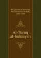 Al-Turuq al-hukmyah, Ibn Qayyim al-Jawzyah, Muammad ibn Ab Bakr, 1292-1350 