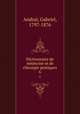 Dictionnaire de mdecine et de chirurgie pratiques. 6, Andral, Gabriel, 1797-1876 