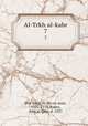 Al-Trkh al-kabr. 7, Ibn Askir, Al ibn al-asan, 1105-1176,Badrn, Abd al-Qdir, d. 1927 