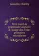 Petit traite de grammaire anglaise a l