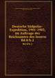 Deutsche Sdpolar-Expedition, 1901-1903, im Auftrage des Reichsamtes des Innern. Bd.8/h.2, 