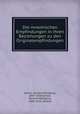 Die mnemischen Empfindungen in ihren Beziehungen zu den Originalempfindungen, Semon, Richard Wolfgang, 1859-1918,Semon, Richard Wolfgang, 1859-1918. Mneme 