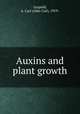 Auxins and plant growth, Leopold, A. Carl (Aldo Carl), 1919- 