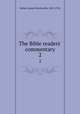 The Bible readers` commentary. 2, Butler, James Glentworth, 1821-1916 