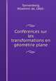 Conferences sur les transformations en geometrie plane, Tannenberg, Wladimir de, 1860- 