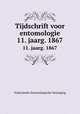 Tijdschrift voor entomologie. 11. jaarg. 1867, Nederlandse Entomologische Vereniging 