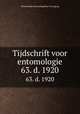 Tijdschrift voor entomologie. 63. d. 1920, Nederlandse Entomologische Vereniging 