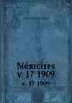 Mmoires. v. 17 1909, 
