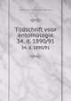 Tijdschrift voor entomologie. 34. d. 1890/91, Nederlandse Entomologische Vereniging 