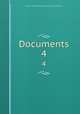 Documents. 4, 