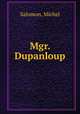 Mgr. Dupanloup, Salomon, Michel 