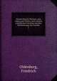 Johann Hinrich Wichern, sein Leben und Wirken, nach seinem schriftlichen Nachlasz und den Mittheilungen der Familie. 2, Oldenberg, Friedrich 