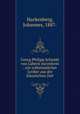 Georg Philipp Schmidt von Lubeck microform : ein volkstumlicher Lyriker aus der klassischen Zeit, Hackenberg, Johannes, 1887- 