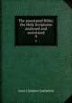 The annotated Bible; the Holy Scriptures analysed and annotated. 9, Gaebelein, Arno Clemens 