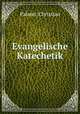 Evangelische Katechetik, Palmer, Christian 