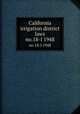 California irrigation district laws. no.18-I 1948, California. Division of Engineering and Irrigation,California. Division of Water Resources,California. Legislative Counsel Bureau,California State Library 