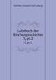 Lehrbuch der Kirchengeschichte. 3, pt.2, Gieseler, Johann Carl Ludwig 