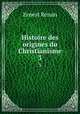 Histoire des origines du Christianisme. 3, Эрнест Ренан 