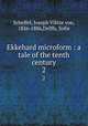 Ekkehard microform : a tale of the tenth century. 2, Scheffel, Joseph Viktor von, 1826-1886,Delffs, Sofie 