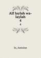 Alf laylah wa-laylah. 4, ln, Antoine 