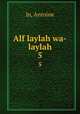 Alf laylah wa-laylah. 5, ln, Antoine 