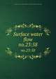Surface water flow. no.23:58, California. Dept. of Water Resources. Division of Resources Planning 