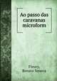 Ao passo das caravanas microform, Fleury, Renato Seneca 