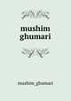 mushim ghumari, mushim_ghumari 