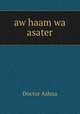 aw haam wa asater, Doctor Ashna 
