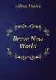 Brave New World, Aldous Huxley 