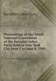 Proceedings of the Tenth National Convention of the Socialist Labor Party held in New York City June 2 to June 8, 1900, Socialist Labor Party 