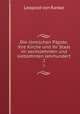 Die rmischen Ppste, ihre Kirche und ihr Staat im sechszehnten und siebzehnten Jahrhundert. 2, Leopold von Ranke 