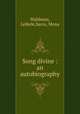 Song divine : an autobiography, Waldman, Leibele,Sarro, Mona 